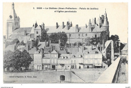 45 - Gien - Le Château (Sous-Préfecture - Palais De Justice) Et Eglise Paroissiale - Ed. E. Putois N° 3 - Gien