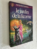 J’AI LU S.F. N° 1045  Le Jardin De La Licorne  Jacques SADOUL  1980 Collection Tbe Jamais Lu - J'ai Lu