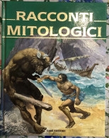 Racconti Mitologici Di Stelio Martelli,  2003,  Dami Editore - Teenagers & Kids