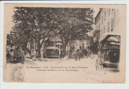 LE BEAUSSET - VAR - EXTREMITE DE LA RUE PORTALIO - VUE SUR LA PLACE DE LA REPUBLIQUE - Le Beausset