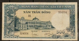 South Viet Nam Vietnam 500 Dông VF Banknote Note 1962 - Pick # 6a / 2 Photos - Viêt-Nam