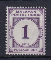 Malayan Postal Union: 1945/49   Postage Due   SG D7     1c    Purple   MH - Malayan Postal Union