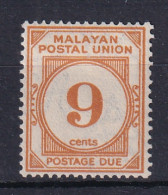 Malayan Postal Union: 1945/49   Postage Due   SG D11     9c       MH - Malayan Postal Union