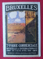 POSTAL POST CARD CARTE POSTALE BELGIUM BELGIQUE BRUSELAS BRUXELLES BRUSSEL BRUSSELS 7 FOIRE COMMERCIALE 1926..FERIA..VER - Fêtes, événements