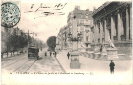 CPA Carte Postale  France  Le Havre  Palais De Justice Et Boulevard De Strasbourg 1909 VM67955 - Graville