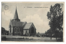 Tienen - Tirlemont  *   Ancienne Eglise De Grimde  (Bertels) - Tienen