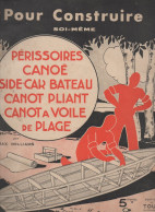 Album POUR CONSTRUIRE Soi-même  Périssoires, Canoe, Canot Etc   1936  (CAT6346) - Modélisme