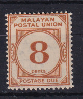 Malayan Postal Union: 1951/63   Postage Due   SG D19     8c   [Perf: 14]    MH - Malayan Postal Union