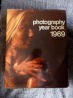 PHOTOGRAPHY YEAR BOOK 1969 TRES BON ETAT - Photography