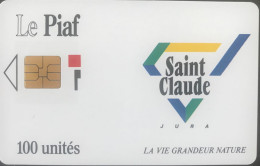 PIAF   -   SAINT-CLAUDE  -   La Vie Grandeur Nature  -  100  Unités (Puce Différente) - Tarjetas De Estacionamiento (PIAF)