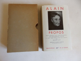 LA PLEIADE ALAIN PROPOS EDT 1958 BON ETAT - La Pleiade