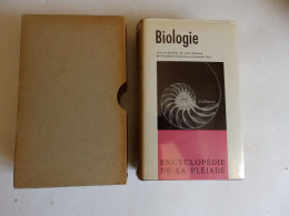 LA PLEIADE BIOLOGIE EDT 1965  BON ETAT - La Pleyade