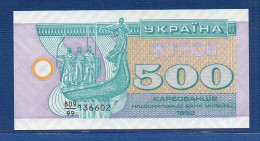 UKRAINE - P. 90r – 500 Ukraïns'kih Karbovantsiv 1992 UNC, S/n 809/99 136602 Replacement - Ukraine