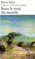 Sous Le Vent Du Monde Par Pierre Pelot (ISBN 207040398X EAN 9782070403981) - Adventure