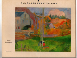 Almanach Des P.T.T. 1981 Gauguin Paysage De Bretagne - Complet Région Nord - Groot Formaat: 1971-80