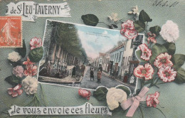 SAINT LEU TAVERNY  1910 EDITION LEMIRE PERSPECTIVE DE LA GRANDE RUE - Saint Leu La Foret