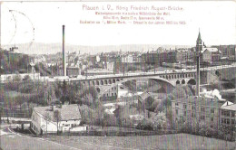 PLAUEN Im Vogtland König Friedrich August Brücke Mit Technischen Daten 17.5.1913 Gelaufen - Plauen