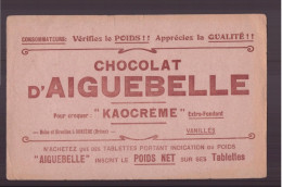 BUVARD CHOCOLAT D AIGUEBELLE 22 X 14 CM EN L ETAT TACHES PLIURES DECHIRURES - Cacao