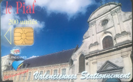 PÏAF   -  VALENCIENNES  -  Valenciennes Stationnement  -   200 Unités. - PIAF Parking Cards