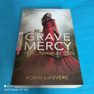 Robin LaFevers - Grave Mercy - Die Novizin Des Todes - Fantasía