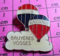 513d Pin's Pins / Beau Et Rare / MONTGOLFIERES / BALLONS LIBRES TRICOLORES CLUB AEROSTATIQUE BRUYERES VOSGES - Fesselballons