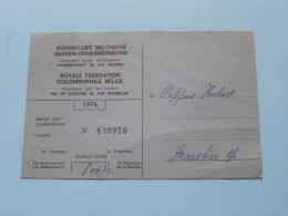Koninklijke Belgische Duivenliefhebbersbond / Royale Federation Colombophile Belge ( Zie / Voir SCANS ) 1975 ! - Membership Cards