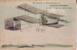 De Passage Au Port -Aviation De SAVIGNY Sur ORGE , Je Vous Envoie Un Aérien Salut - Savigny Sur Orge