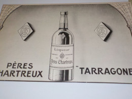 ANCIENNE PUBLICITE PERES CHARTREUX TARRAGONE 1909 - Alcohol