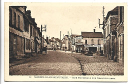 MARSEILLE EN BEAUVAISIS - Rue Nationale Sur Grandvilliers - Comptoirs Français - Marseille-en-Beauvaisis