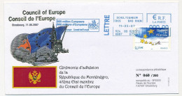 FRANCE - Env 0,55E Conseil Eur. + EMA Schiltigheim 11/5/2007 - Adhésion De La République Du Monténégro - Storia Postale