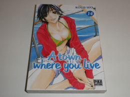 A TOWN WHERE YOU LIVE TOME 14 / TBE - Mangas [french Edition]