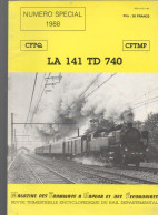 Magazine Des Tramways   à Vapeur.. N° Spécial 1988 / LA 141 TD 740    (CAT6351) - Chemin De Fer