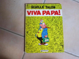 EO ACHILLE TALON T20 VIVA PAPA     GREG - Achille Talon