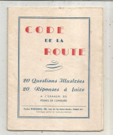 Automobile , CODE DE LA ROUTE, 20 Questions Illustrées , 20 Réponses à Faire , Codes ROUSSEAU, 3 Scans, Frais Fr 3.35 E - Auto