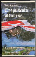 Crepuscolo Viennese - B. Risaliti - Ed. Soc. Veneta - 1983                                                               - Kunst, Antiquitäten