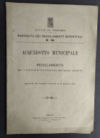Acquedotto Municipale Regolamento - Città Di Torino - 1916                                                              - Società, Politica, Economia