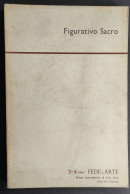 Figurativo Sacro - Fede E Arte - Arte Sacra Città Del Vaticano - 1967                                                   - Arte, Antigüedades