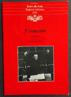 Teatro Alla Scala Stagione Sinfonica 1979 - 5° Concerto                                                                 - Cinema E Musica