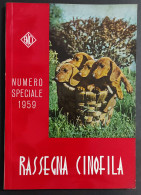 Rassegna Cinofila Numero Speciale 1959 - ENCI                                                                            - Animali Da Compagnia