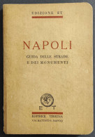 Napoli Guida Delle Strade E Monumenti - Ed. Tirrena                                                                      - Turismo, Viaggi