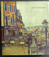 Montmartre - P. Courthion - Ed. Fabbri-Skira - 1968                                                                      - Arts, Antiquités