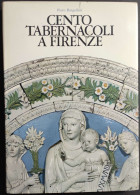 Cento Tabernacolo A Firenze - P. Bargellini - 1971                                                                       - Arts, Antiquités