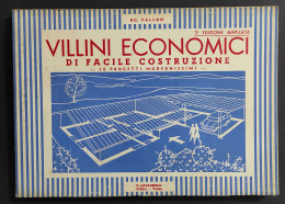 Villini Economici Di Facile Costruzione - A. G. Vallon - Ed. Lavagnolo                                                   - Arte, Antiquariato