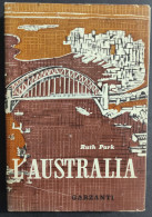 L'Australia - R. Park - Ed. Garzanti - 1960                                                                              - Historia Biografía, Filosofía