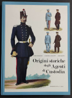 Origini Storiche Agenti Di Custodia - Ed. EPICA - 1989                                                                   - Geschiedenis, Biografie, Filosofie