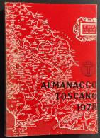 Almanacco Toscano 1978 - Ass. Int. Toscani Nel Mondo                                                                     - Handleiding Voor Verzamelaars