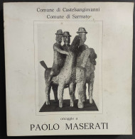 Omaggio A Paolo Maserati - Galleria Il Principe Castelsangiovanni - 1978                                                 - Arte, Antigüedades