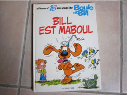 EO BOULE ET BILL T18  BILL EST MABOUL    ROBA - Boule Et Bill