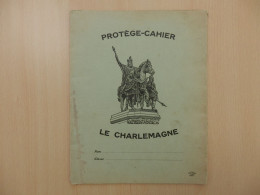 PROTEGE-CAHIER LE CHARLEMAGNE - Protège-cahiers