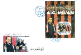 -- BERLUSCONI --  MILAN AC - 2011 Mozambique   - Souvenir Sheet FDC - Clubs Mythiques